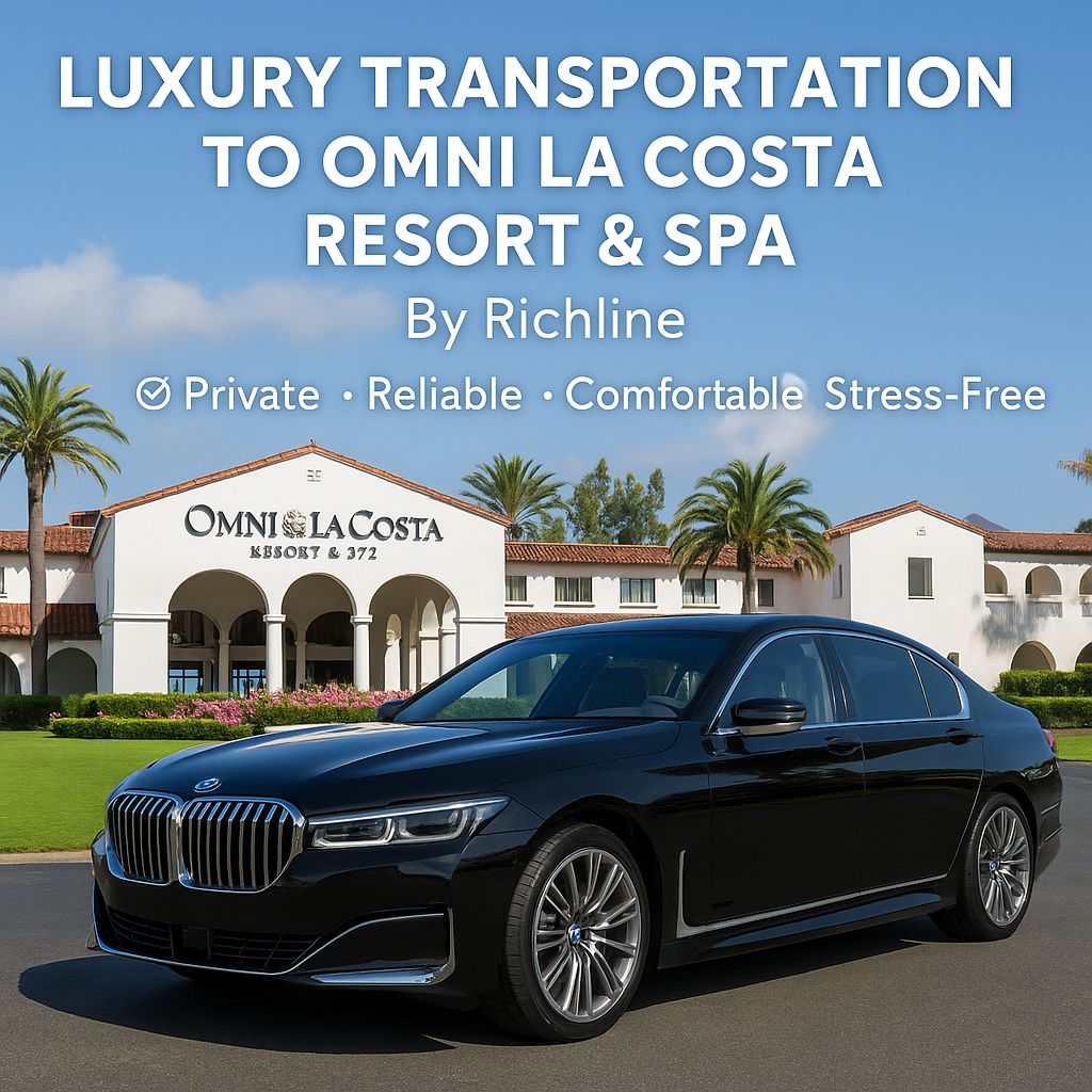 Luxury Transportation to Omni La Costa Resort & Spa – By Richline