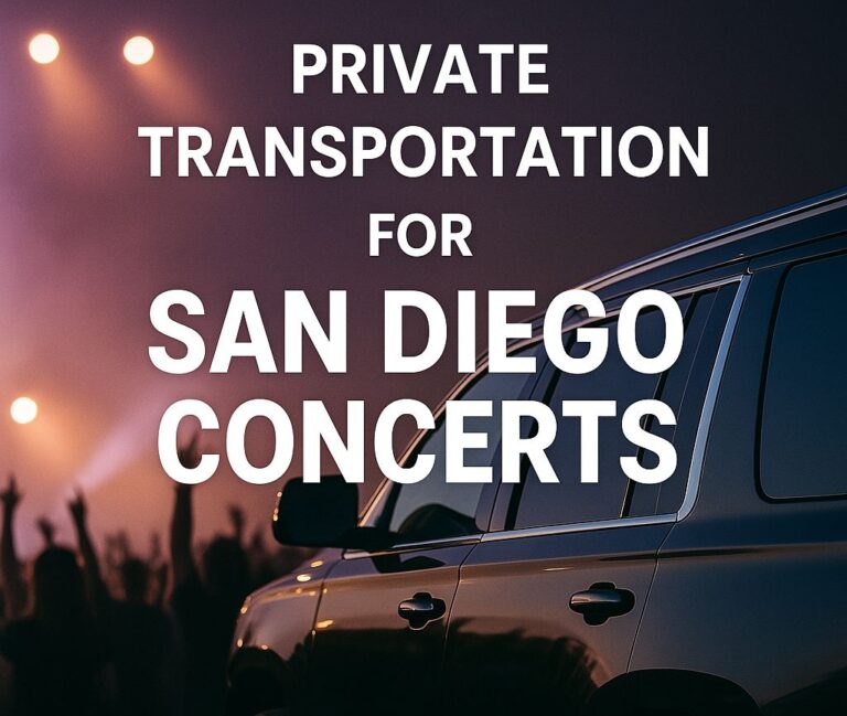 Private Transportation for San Diego Concerts